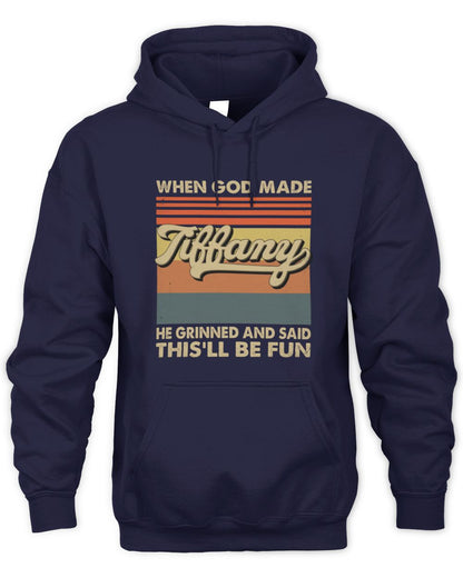 When God Made Your Name He Grinned Vintage T-Shirt TIFFANY M1-55 / Unisex Hoodie / navy