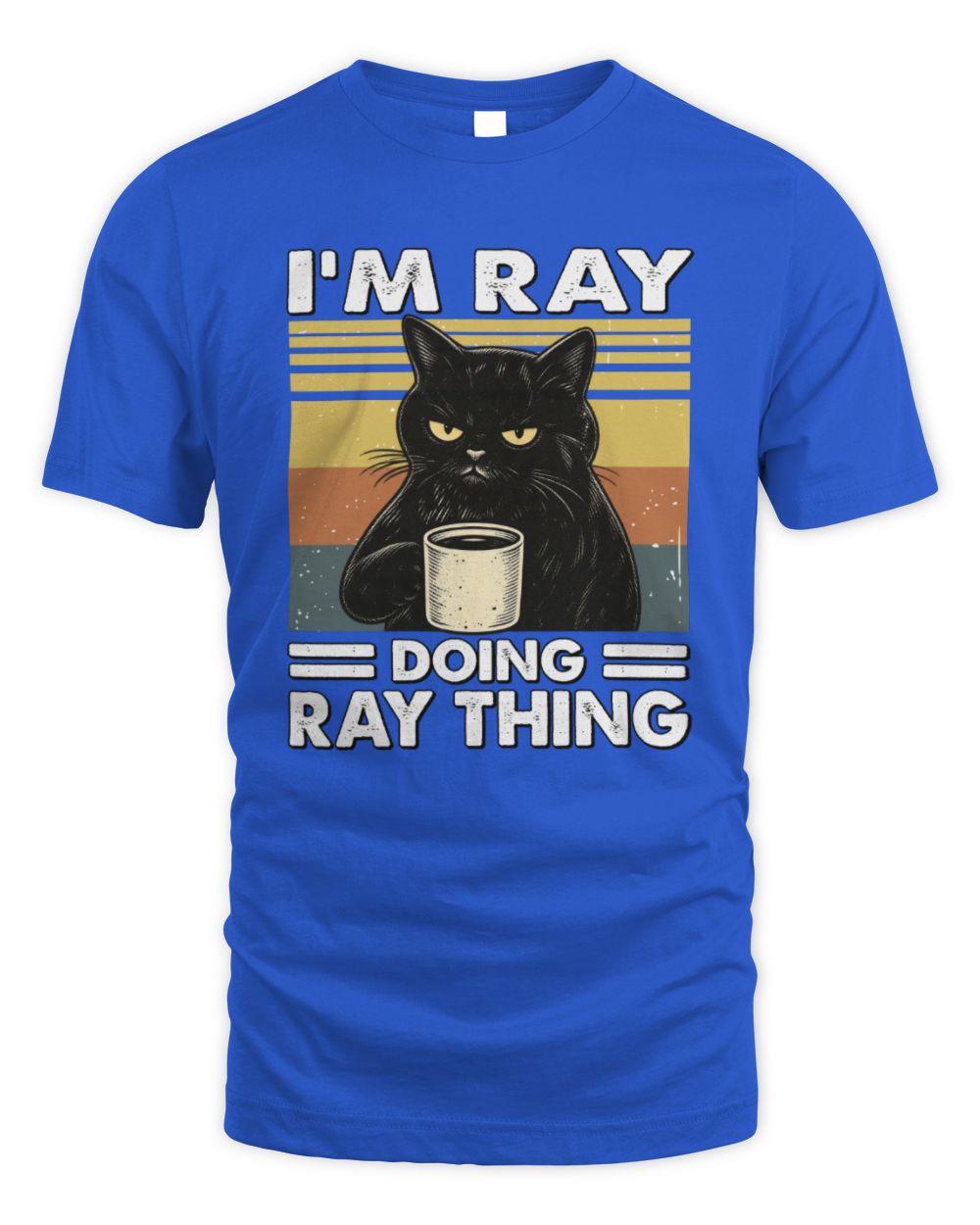 I'm Name Doing Name Thing Grumpy Black Cat Shirt RAY M1-79 / Unisex Standard T-Shirt / royal
