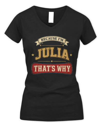 Because I'm Name That's Why Americana T-Shirt JULIA M1-S88 / Women's V-Neck T-Shirt / black