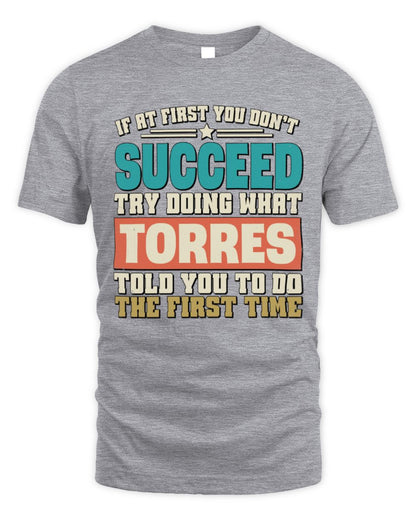 If at First You Don't Succeed Funny Vintage Shirt TORRES M1-53 / Unisex Standard T-Shirt / sport grey