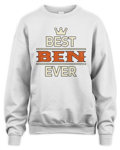 Best Your Name With Crown Shirt BEN M1-59 / Unisex Sweatshirt / white