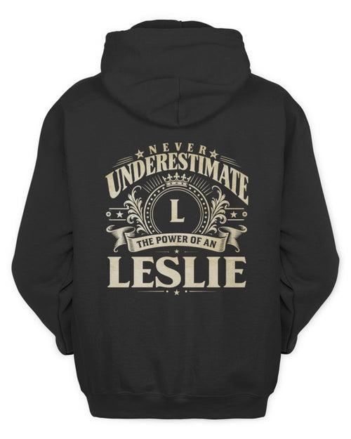 Never Underestimate Your Name Luxury Logo Shirt LESLIE M1-63 / Unisex Hoodie / black