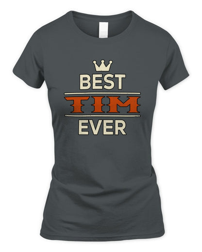 Best Your Name With Crown Shirt TIM M1-59 / Women's Standard T-Shirt / charcoal