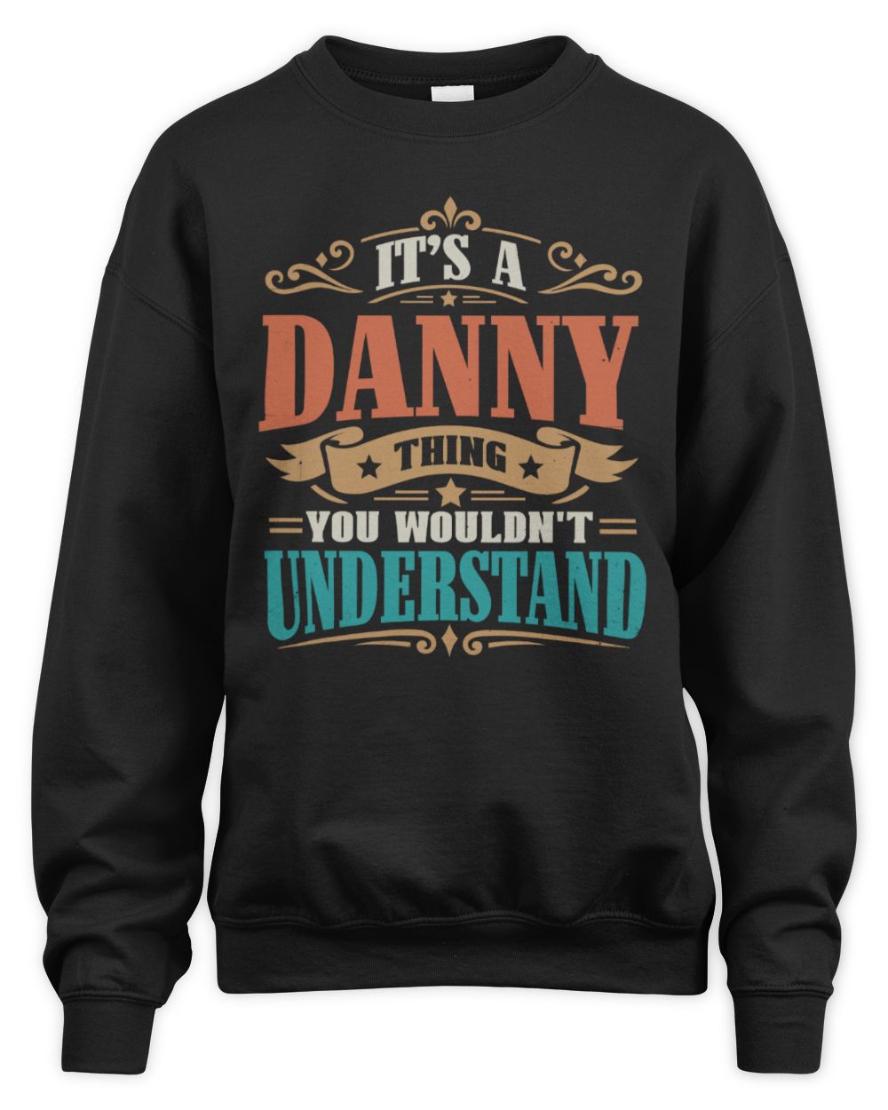 It’s a Name Thing Personalized Retro T-Shirt DANNY M1-47 / Unisex Sweatshirt / black