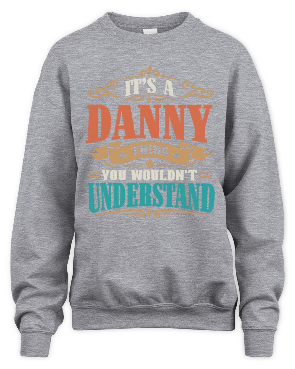 It’s a Name Thing Personalized Retro T-Shirt DANNY M1-47 / Unisex Sweatshirt / sport grey