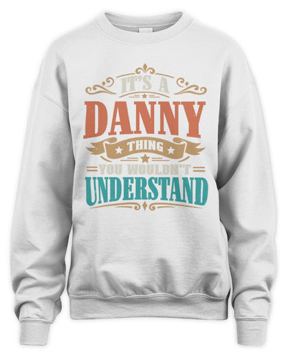 It’s a Name Thing Personalized Retro T-Shirt DANNY M1-47 / Unisex Sweatshirt / white