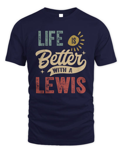 Life Is Better With a Name Personalized Retro T-Shirt LEWIS-48 / Unisex Standard T-Shirt / navy