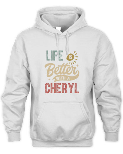 Life Is Better With a Name Personalized Retro T-Shirt CHERYL-48 / Unisex Hoodie / white