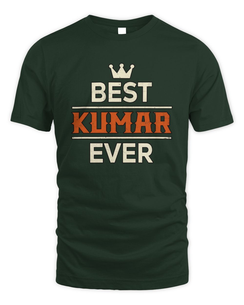 Best Your Name With Crown Shirt KUMAR M1-59 / Unisex Standard T-Shirt / forest green
