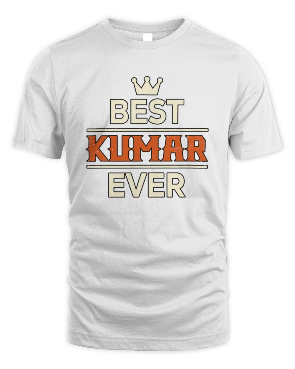 Best Your Name With Crown Shirt KUMAR M1-59 / Unisex Standard T-Shirt / white