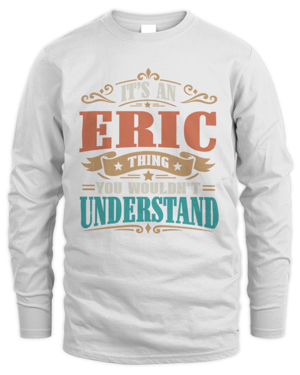 It’s a Name Thing Personalized Retro T-Shirt ERIC M1-47 / Men's Long Sleeved T-Shirt / white