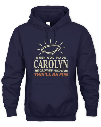 When God Made Your Name Funny Western T-Shirt T-Shirt CAROLYN M1-S82 / Unisex Hoodie / navy