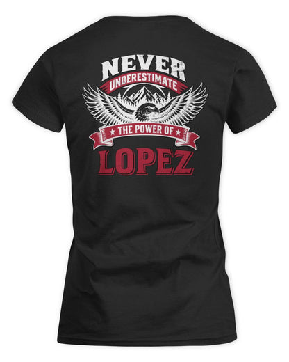 Never Underestimate Your Name Eagle Mountain Shirt LOPEZ M1-61 / Women's Standard T-Shirt / black