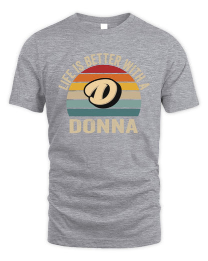 Life Is Better with Name Vintage Sun Shirt DONNA M1-50 / Unisex Standard T-Shirt / sport grey