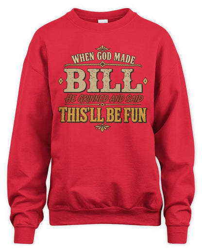 When God Made Your Name Funny Western T-Shirt BILL M1-81 / Unisex Sweatshirt / red