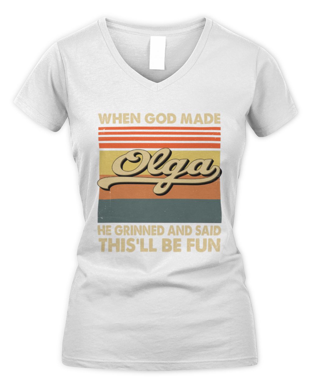 When God Made Your Name He Grinned Vintage T-Shirt OLGA M1-55 / Women's V-Neck T-Shirt / white