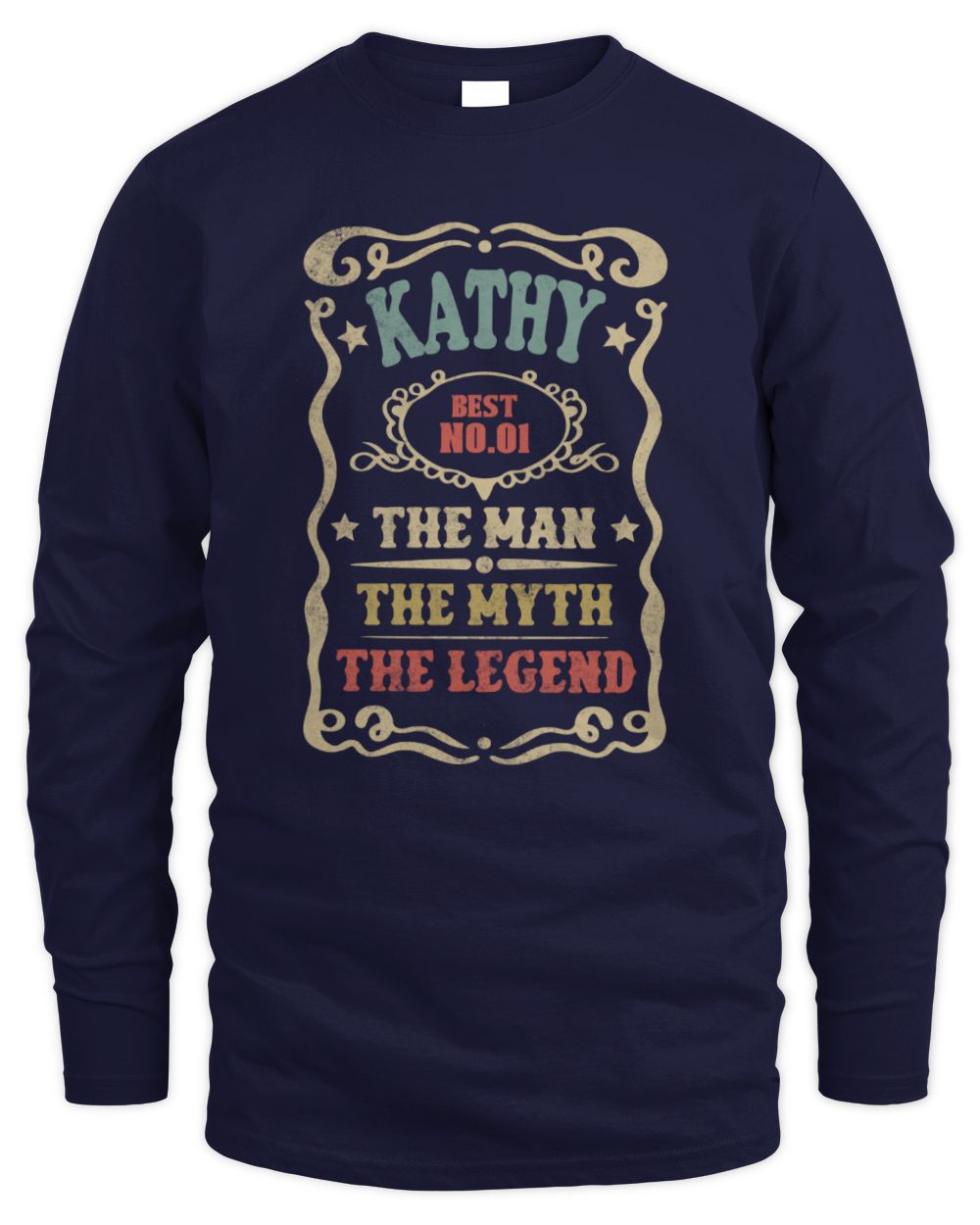 The Man The Myth The Legend Vintage Gold Wine Shirt KATHY M1-52 / Men's Long Sleeved T-Shirt / navy
