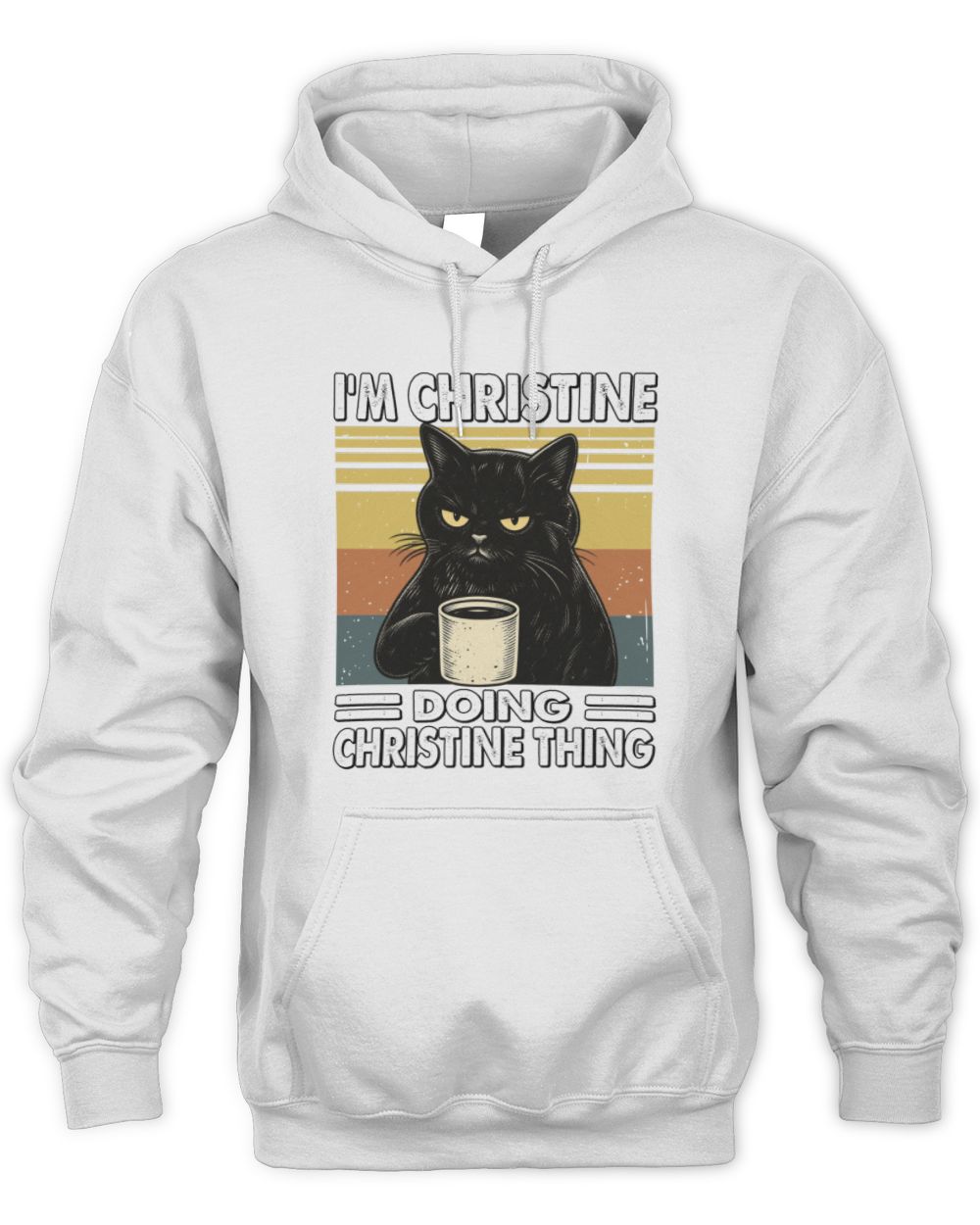 I'm Name Doing Name Thing Grumpy Black Cat Shirt CHRISTINE M1-79 / Unisex Hoodie / white