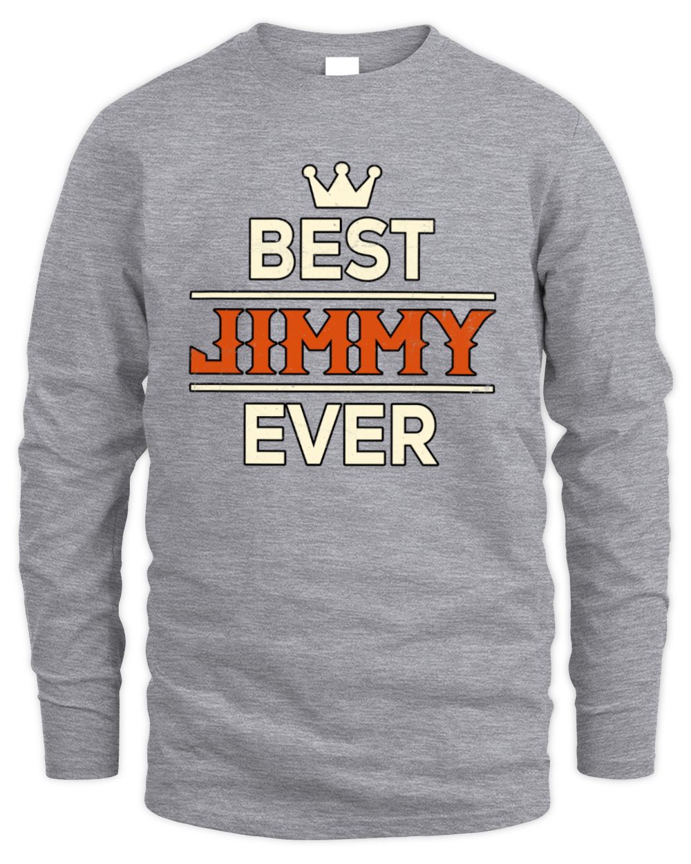 Best Your Name With Crown Shirt JIMMY M1-59 / Men's Long Sleeved T-Shirt / sport grey