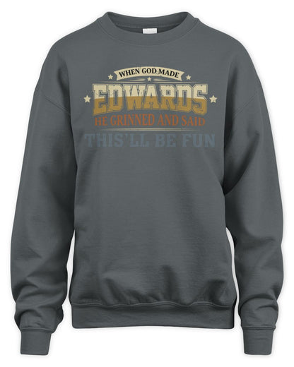 When God Made Your Name Funny Heritage T-Shirt EDWARDS M1-80 / Unisex Sweatshirt / charcoal