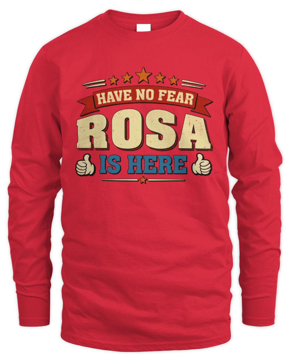 Have No Fear Your Name Is Here Cool Graphic T-Shirt ROSA M1-71 / Men's Long Sleeved T-Shirt / red