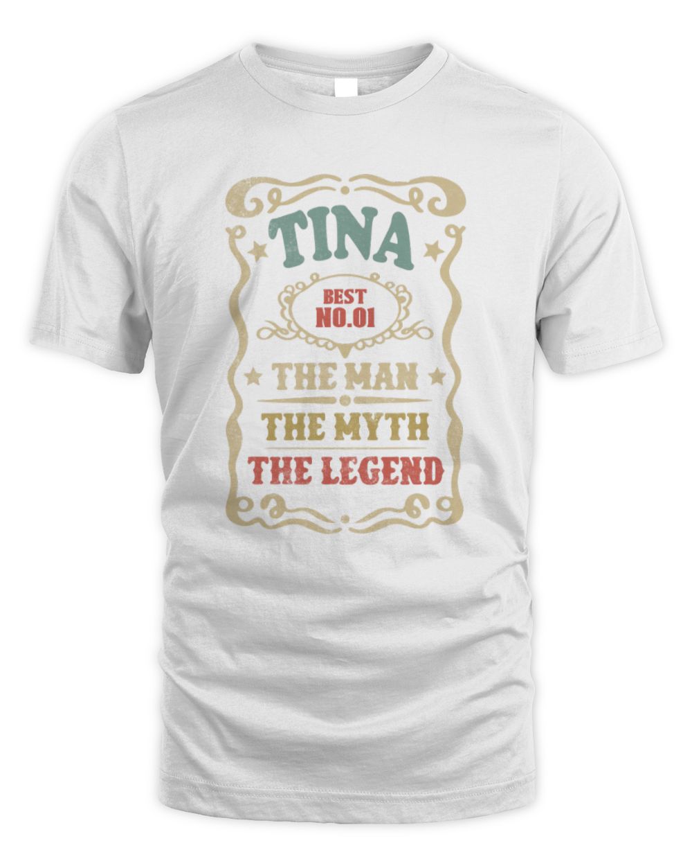 The Man The Myth The Legend Vintage Gold Wine Shirt TINA M1-52 / Unisex Standard T-Shirt / white