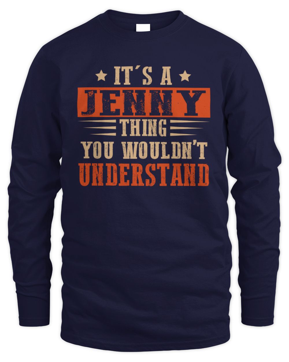 It's a Name Thing Personalized Funny Shirt JENNY M1-51 / Men's Long Sleeved T-Shirt / navy