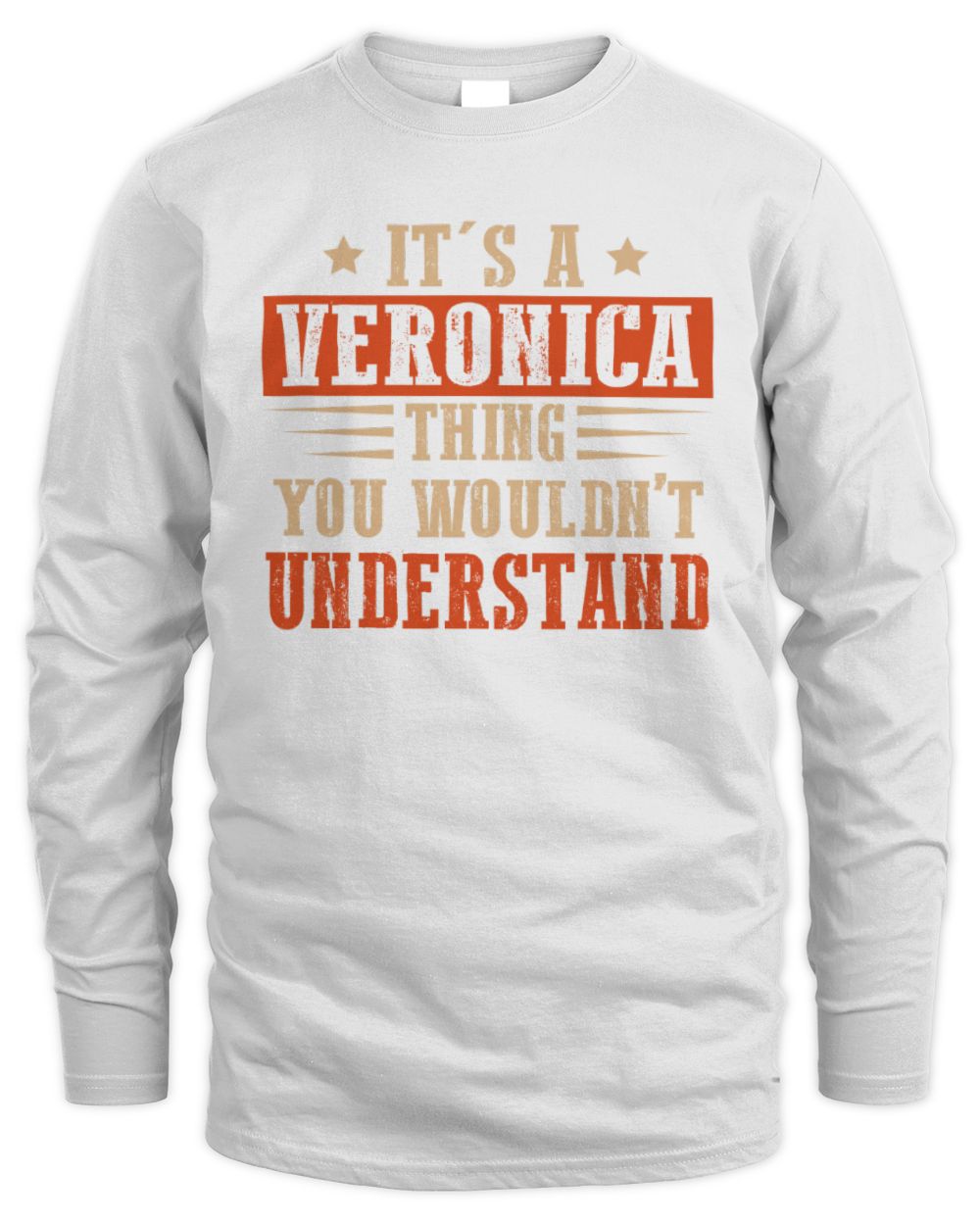 It's a Name Thing Personalized Funny Shirt VERONICA M1-51 / Men's Long Sleeved T-Shirt / white