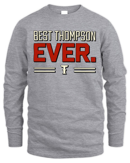 Best Your Name Ever Cool Shirt THOMPSON M1-58 / Men's Long Sleeved T-Shirt / sport grey