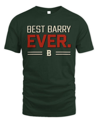 Best Your Name Ever Cool Shirt BARRY M1-58 / Unisex Standard T-Shirt / forest green