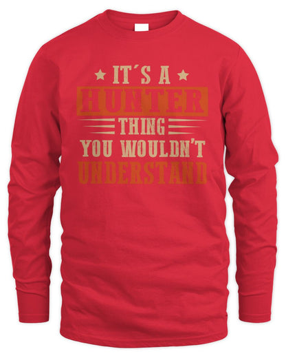 It's a Name Thing Personalized Funny Shirt HUNTER M1-51 / Men's Long Sleeved T-Shirt / red