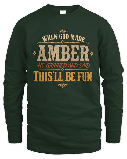 When God Made Your Name Funny Western T-Shirt AMBER M1-81 / Men's Long Sleeved T-Shirt / forest green
