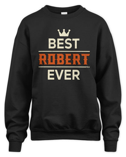 Best Your Name With Crown Shirt ROBERT M1-59 / Unisex Sweatshirt / black