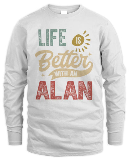 Life Is Better With a Name Personalized Retro T-Shirt ALAN-48 / Men's Long Sleeved T-Shirt / white