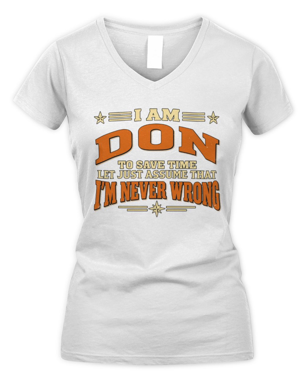 I'm Name Let's Just Assume I'm Never Wrong Retro Shirt DON M1-64 / Women's V-Neck T-Shirt / white