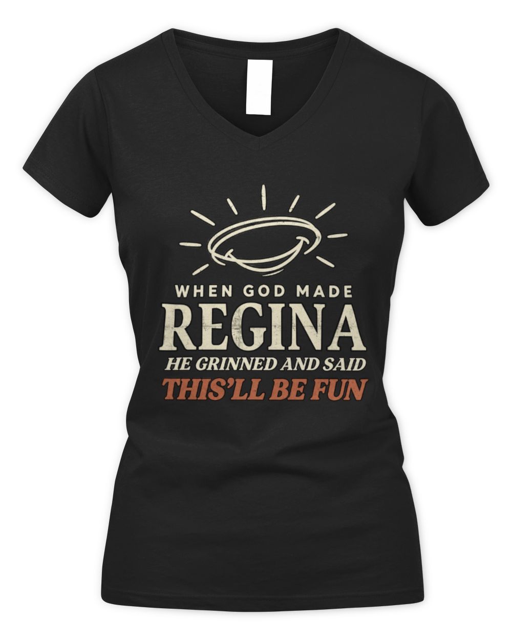 When God Made Your Name Funny Western T-Shirt T-Shirt REGINA M1-S82 / Women's V-Neck T-Shirt / black