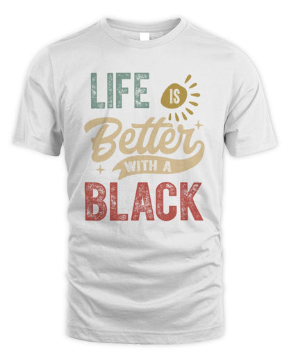 Life Is Better With a Name Personalized Retro T-Shirt BLACK-48 / Unisex Standard T-Shirt / white