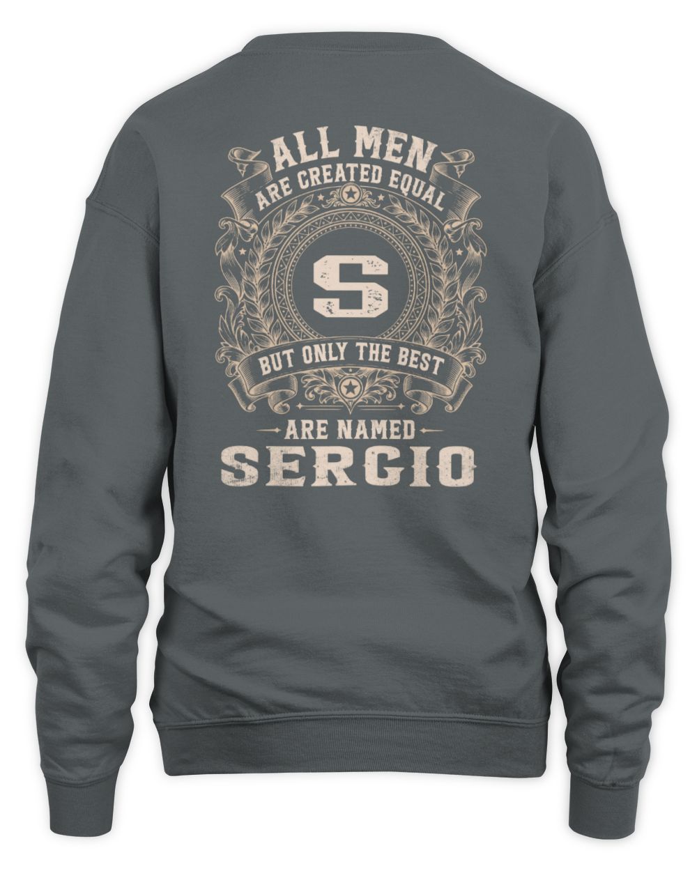 All Men Are Created Equal Cool Logo Shirt SERGIO M1-60 / Unisex Sweatshirt / charcoal
