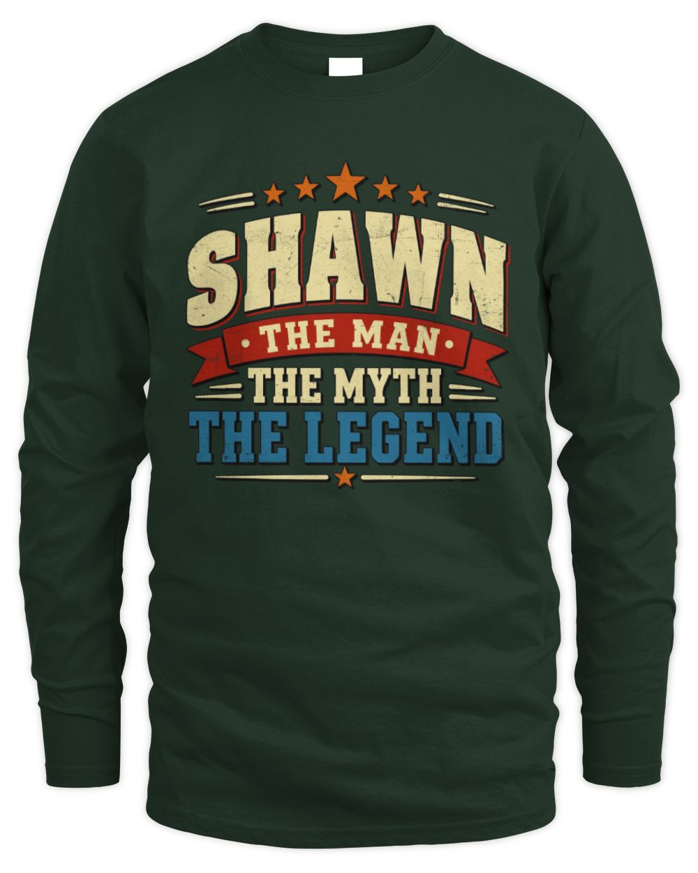 The Man The Myth The Legend Ribbon Vintage T-Shirt SHAWN M1-56 / Men's Long Sleeved T-Shirt / forest green