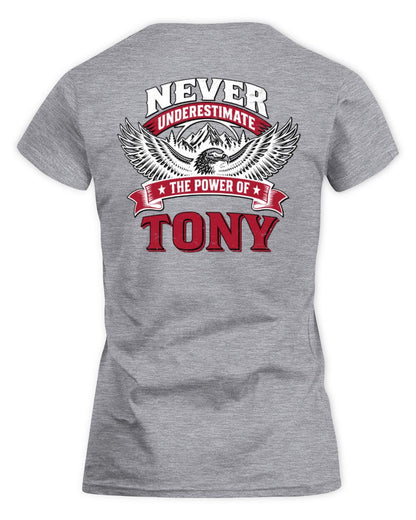 Never Underestimate Your Name Eagle Mountain Shirt TONY M1-61 / Women's Standard T-Shirt / sport grey