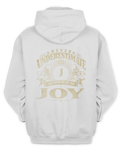 Never Underestimate Your Name Luxury Logo Shirt JOY M1-63 / Unisex Hoodie / white
