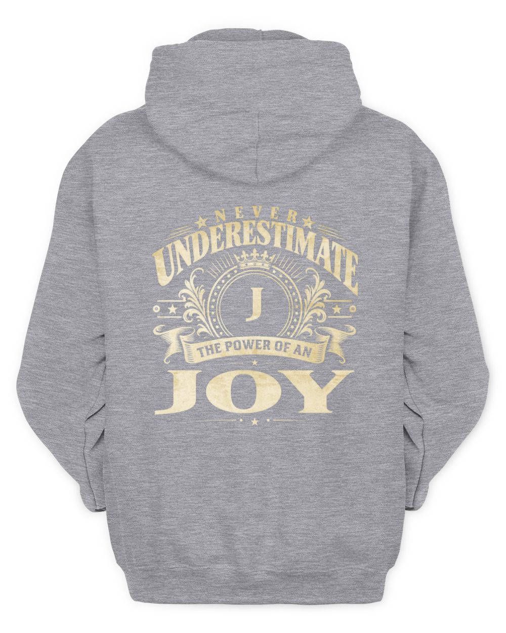 Never Underestimate Your Name Luxury Logo Shirt JOY M1-63 / Unisex Hoodie / sport grey
