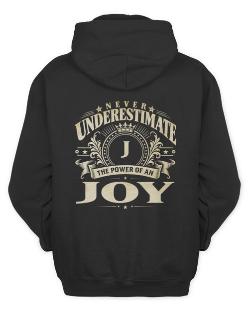 Never Underestimate Your Name Luxury Logo Shirt JOY M1-63 / Unisex Hoodie / black