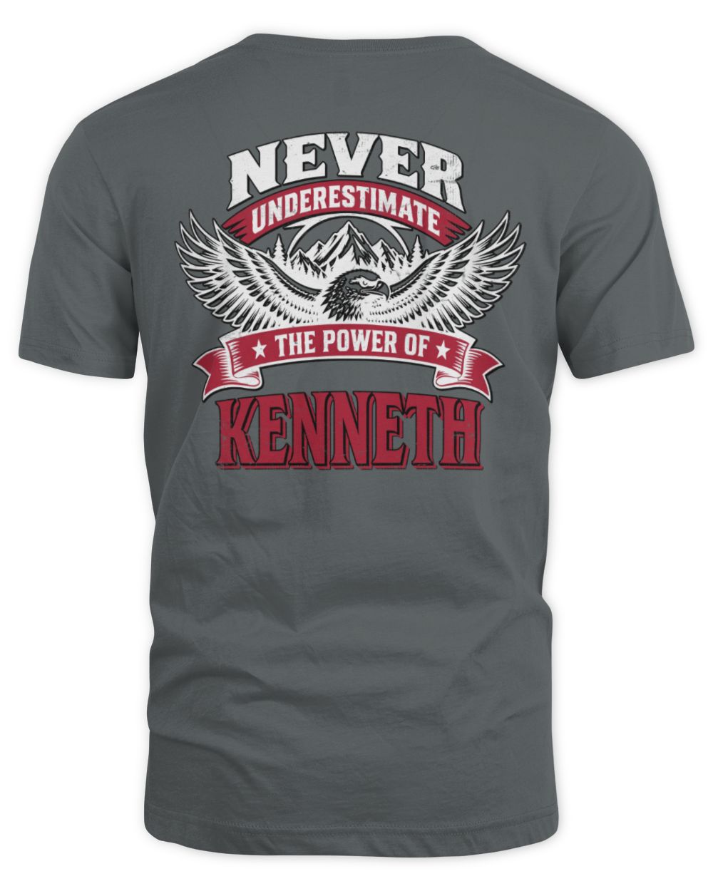 Never Underestimate Your Name Eagle Mountain Shirt KENNETH M1-61 / Unisex Standard T-Shirt / charcoal