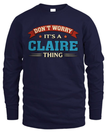 Don't Worry It's a Your Name Thing Funny Retro T-Shirt CLAIRE M1-57 / Men's Long Sleeved T-Shirt / navy