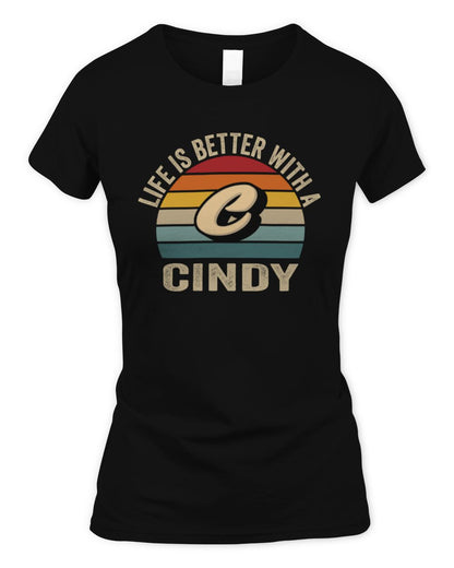 Life Is Better with Name Vintage Sun Shirt CINDY M1-50 / Women's Standard T-Shirt / black