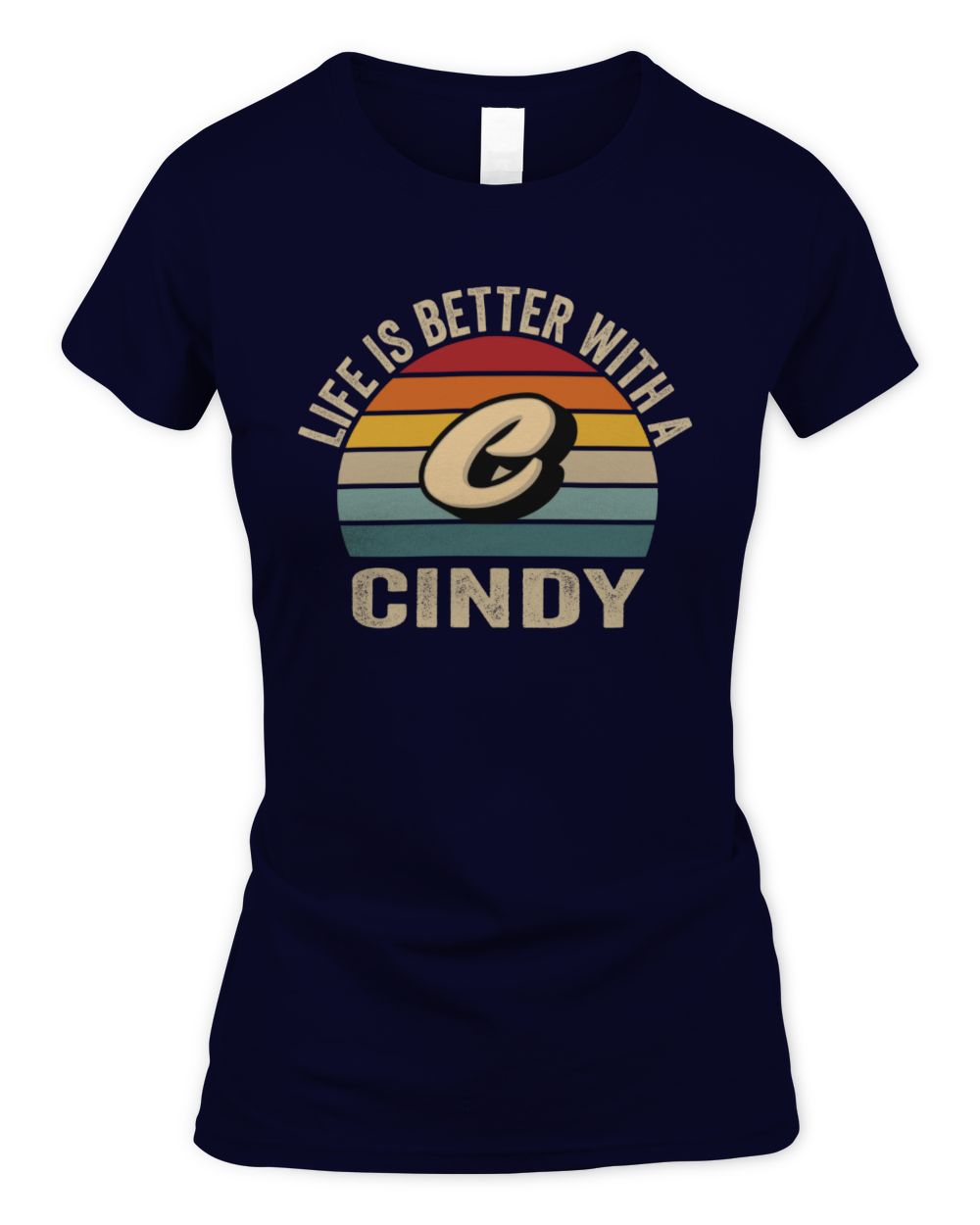 Life Is Better with Name Vintage Sun Shirt CINDY M1-50 / Women's Standard T-Shirt / navy