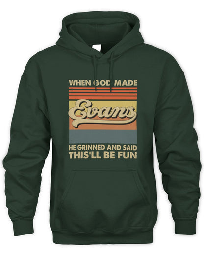 When God Made Your Name He Grinned Vintage T-Shirt EVANS M1-55 / Unisex Hoodie / forest green