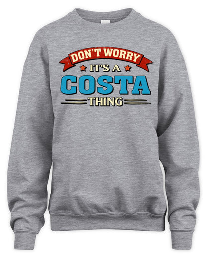 Don't Worry It's a Your Name Thing Funny Retro T-Shirt COSTA M1-57 / Unisex Sweatshirt / sport grey