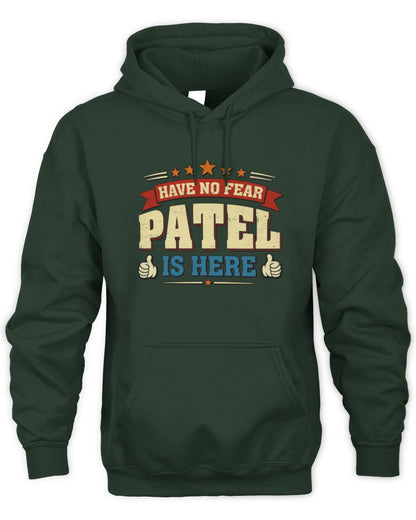 Have No Fear Your Name Is Here Cool Graphic T-Shirt PATEL M1-71 / Unisex Hoodie / forest green